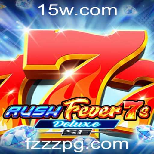 Descubra o Mundo Empolgante de RushFever7sDeluxeSE: O Jogo que Está Revolucionando o Entretenimento Digital